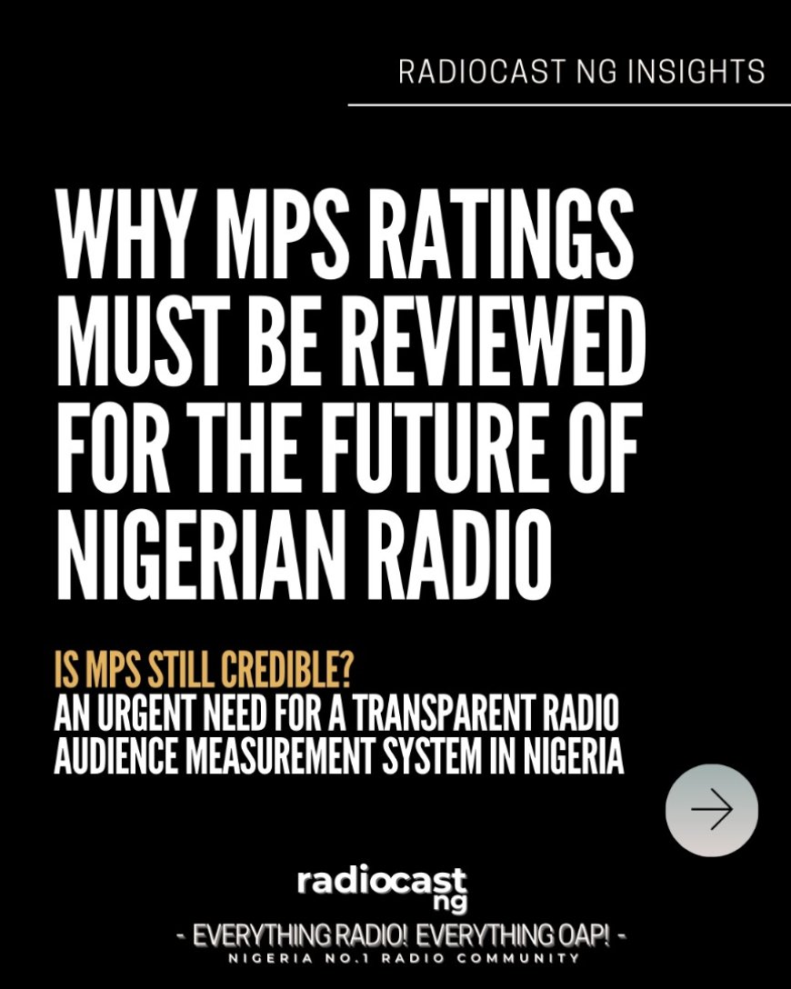 Is MPS Still Credible? Why MPS Ratings Must Be Reviewed For The Future Of Nigerian Radio