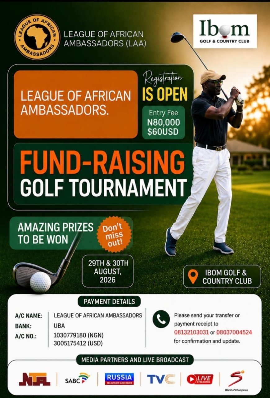 Foreign Affairs Minister, Akpabio, Uzodimma, Eno Set for African Ambassadors Golf Tournament